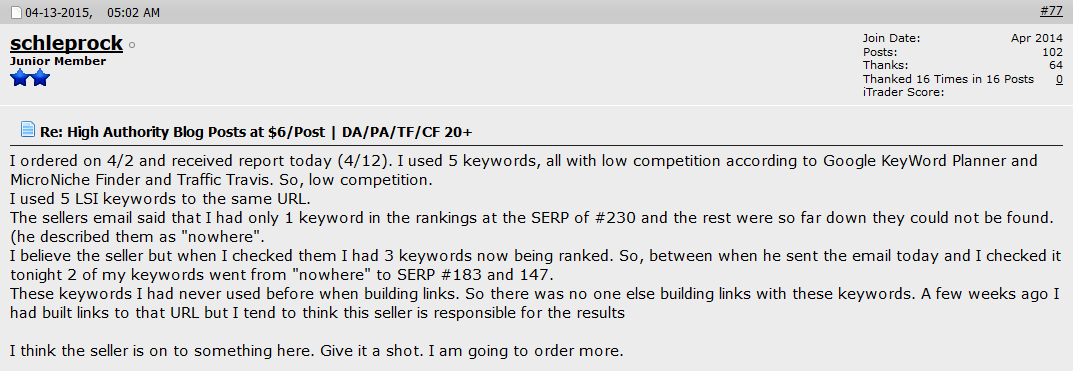 Forum review by schleprock, 13 Apr 2015: ordered with 5 keywords, report received in 10 days, several keywords started ranking, plans to order more.
