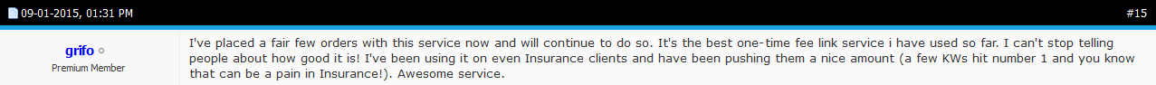 Forum post by grifo, 1 Sep 2015: repeat customer who calls it the best one-time fee link service used, including for insurance clients, with a few keywords reaching number one.